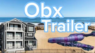 OBX PART 2 TRAILER [upl. by Oisorbma]