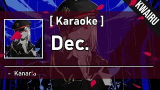 Karaoke Dec  Kanaria [upl. by Drud618]