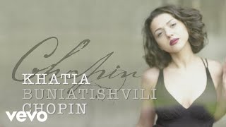 Khatia Buniatishvili  Chopin [upl. by Eatnoj]