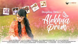 Alokhua Prem  Deeplina Deka  New Assamese Song 2024  Ankita Rajbongshi  Himangshu Borah [upl. by Eggleston132]