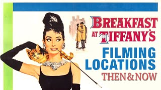 Breakfast at Tiffanys 1961 Filming Locations  Then amp Now [upl. by Tra]