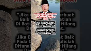 PRESIDEN KE 2 INDONESIA SOEHARTO SAID JIKA ENGKAU BERBUAT BAIK quotes motivation youtubeshorts [upl. by Bernete]