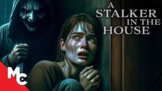 She Was Nice To The Wrong Guy  A Stalker In The House  Full Movie  Intense Survival Thriller [upl. by Ogdon]