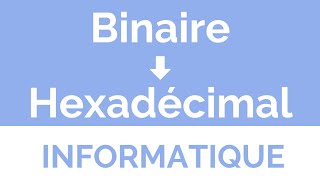 16  Convertir un nombre binaire en hexadécimal Darija [upl. by Axia]