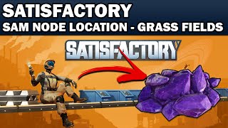 Satisfactory 10  SAM Node  Ore Location in Grass Fields [upl. by Machute789]