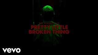 The Standstills  Pretty Little Broken Thing Official Video [upl. by Yelra865]