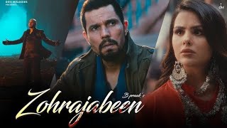 Zohrajabeen B Praak Official Video Randeep Hooda  Priyanka Chahar Choudhary  Jaani  Arvindr [upl. by Marlea]