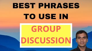 Best Phrases to Use in Group Discussion [upl. by Aiasi]