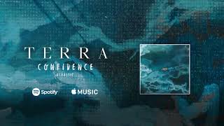 Terra  Confidence Acoustic Ft David De La Hoz [upl. by Reube991]