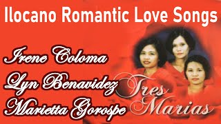 Ilocano Romantic Love Songs  TRES MARIAS [upl. by Navoj834]