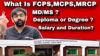 What is FCPS MCPS  MDMSMC MRCP Best degree in Pakistan After MBBs [upl. by Nirual]