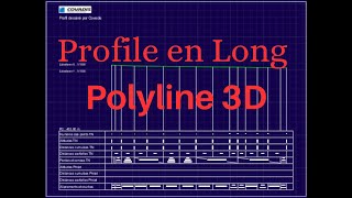 Création de Profils en Long avec une Polyligne 3D par Covadis  Guide Complet [upl. by Singer]