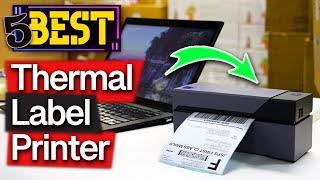 ✅ TOP 5 Best Thermal Label Printers Today’s Top Picks [upl. by Elagiba]