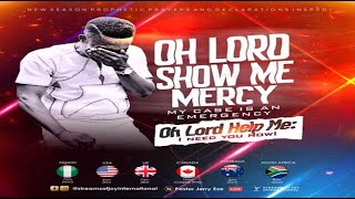 OH LORD SHOW ME MERCY  NSPPD  23RD AUGUST 2023 [upl. by Eimma]