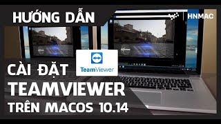 Hướng dẫn tải và cài đặt TeamViewer cho Mac [upl. by Thurmond]