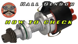 DIY How to check hall effect sensor in the ignition distributor [upl. by Eberta]