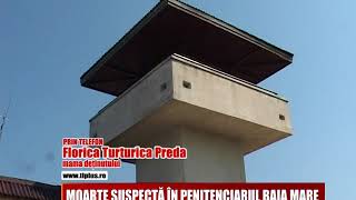 MOARTE SUSPECTĂ ÎN PENITENCIARUL BAIA MARE [upl. by Jueta]