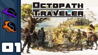 Lets Play Octopath Traveler Switch Gameplay Part 1  Whats Yours Is Mine [upl. by Hun]