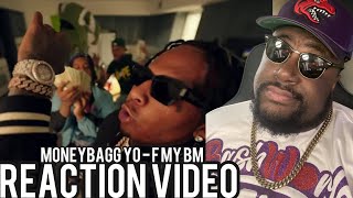 Moneybagg Yo  F My BM Official Music Video REACTION [upl. by Asiaj246]