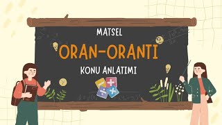 Lise Matematik OranOrantı Konu Anlatımı [upl. by Eulalia798]