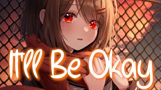 「Nightcore」 Itll Be Okay  Shawn Mendes ♡ Lyrics [upl. by Hsepid]