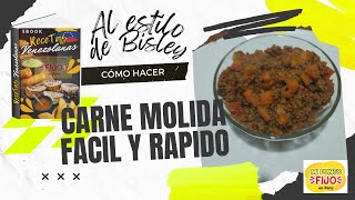 Carne Molida Fácil y Rápida  CÓMO Preparar CARNE MOLIDA GUISADA Al Estilo de BISLEY [upl. by Kentiga488]