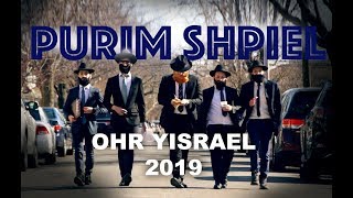 Mesivta Ohr Yisrael Purim Shpiel 2019 [upl. by Onihc905]