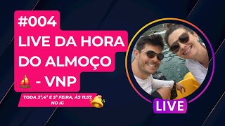 004 LIVE DA HORA DO ALMOÇO [upl. by Esirec]