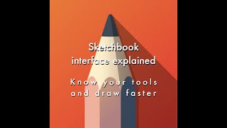 Sketchbook app interface explained quick to use Sketchbook app [upl. by Narcissus]