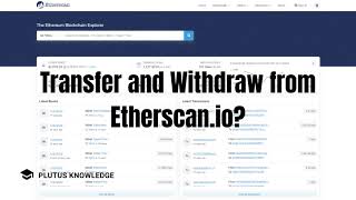 How to Transfer and Withdraw from Etherscanio [upl. by Aizti]