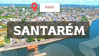 SANTARÉM NO PARÁ CONHECENDO A CIDADE [upl. by Kelam]