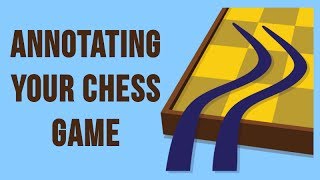 SCID for the Chess Student 3 Annotating Your Game [upl. by Eimmis]