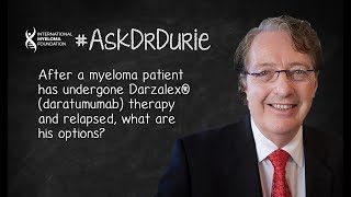 Options for myeloma patients who had undergone Darzalex daratumumab therapy and relapsed [upl. by Aicela]