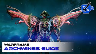 Archwings guide  From picking to playing  Warframe [upl. by Iaht]