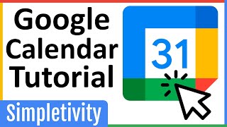 How to use Google Calendar  Tutorial for Beginners 2024 [upl. by Davidde661]