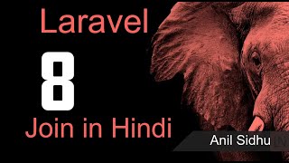 Laravel 8 tutorial in Hindi  Joins [upl. by Dhaf]