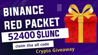 Today Binance Red packet code  LUNC Giveaway Today  Today Red packet code in Binance  6 Nov 2024 [upl. by Stillman]