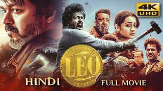 LEO 2023 Hindi Dubbed Full Movie  Starring Thalapathy Vijay Sanjay Dutt Arjun Trisha [upl. by Sadella]