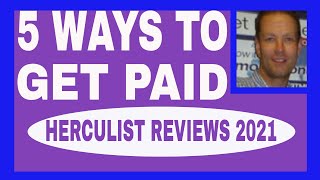 Herculist Review 2021  5 Ways To Get Paid With Herculist Plus  How To Use Herculist Tutorial [upl. by Annoek135]