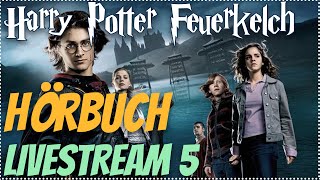 Harry Potter und der Feuerkelch LIVESTREAM Deutsch 5 podcast Harry Potter Hörbuch zum Einschlafen [upl. by Rasia988]