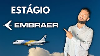 Como passar no ESTÁGIO EMBRAER 2025 [upl. by Ithnan]