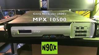 Inside the NetScaler MPX 10500 N90X NetScaler ADC [upl. by Diego]