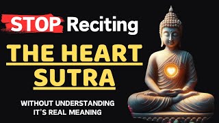 Heart Sutra Explained Real Meaning  Buddhism In English heartsutra prajnaparamita [upl. by Brear]