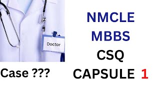 Synapse Educations NMCLE MBBS CSQ Capsule 1 [upl. by Anelram884]