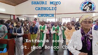 Shauri Moyo Catholic ChurchEntrance Song by St Don Bosco Choir [upl. by Ikim]