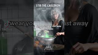 Stir The Cauldron [upl. by Ambrogio]