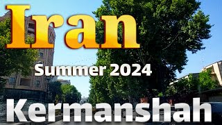 IrankermanshahSummer 2024 [upl. by Brighton190]