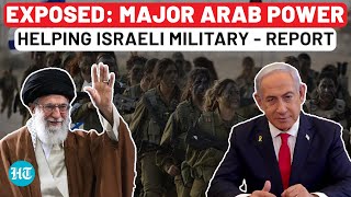 Major Arab Power Directly Helping Israel Army By… Iran Highlights Stunning Report  Gaza Hezbollah [upl. by Cleary]