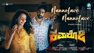 Nannolave Video Song  Kamarottu 2  Paramesh A  Nihal Tauro  AT Ravish  Swaminathan  Rajani [upl. by Alverson]