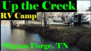 Up The Creek RV Camp pigeonforge smokymountains gatlinburgtn [upl. by Ytisahc]